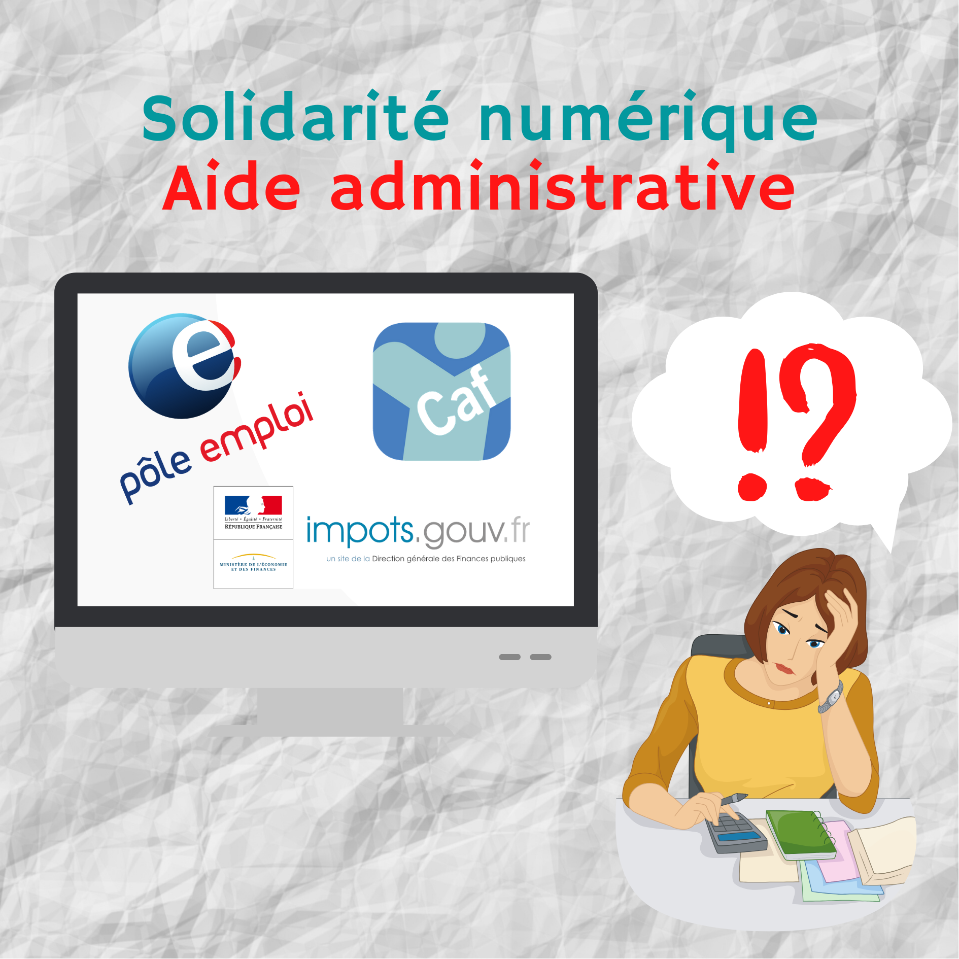 Solidarité numérique + aide administrative